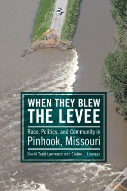 Capa do artigo When They Blew The Levee