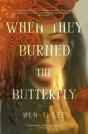 When They Burned The Butterfly - Preview