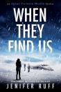 When They Find Us - Preview