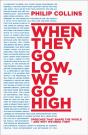 When They Go Low, We Go High - Preview