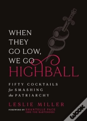 Capa do artigo When They Go Low, We Go Highball