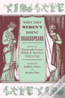 When They Weren'T Doing Shakespeare