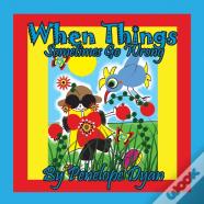 When Things Sometimes Go Wrong
