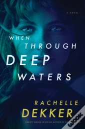 When Through Deep Waters
