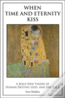 When Time And Eternity Kiss