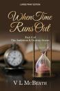 When Time Runs Out - Preview