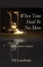 When Time Shall Be No More - Preview