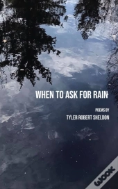 When To Ask For Rain