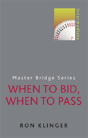 When To Bid, When To Pass - Preview