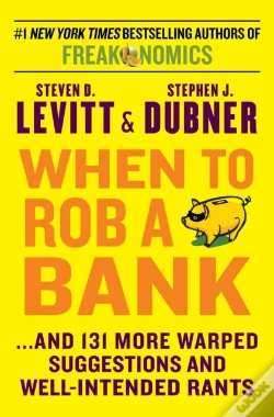 Capa do artigo When To Rob A Bank