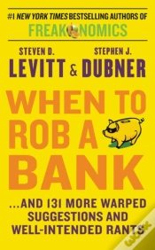 Capa do artigo When To Rob A Bank