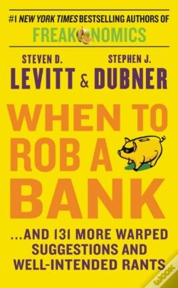Capa do artigo When To Rob A Bank