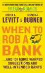 When To Rob A Bank