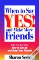 When To Say Yes!