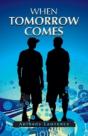 When Tomorrow Comes - Preview