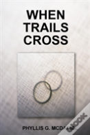 When Trails Cross