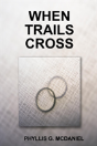 When Trails Cross - Preview