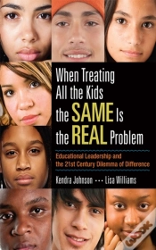 Capa do artigo When Treating All The Kids The Same Is The Real Problem