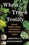 When Trees Testify