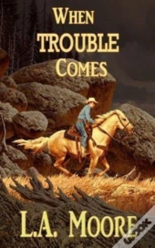 When Trouble Comes