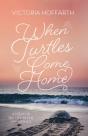 When Turtles Come Home - Preview