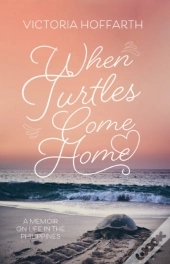 When Turtles Come Home