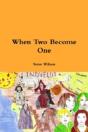 When Two Become One - Preview