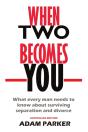 When Two Becomes You - Preview