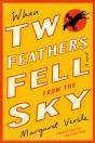 When Two Feathers Fell From The Sky - Preview