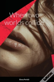 Capa do artigo When Two Worlds Collide