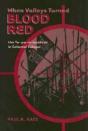 When Valleys Turned Blood Red - Preview