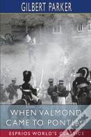 When Valmond Came To Pontiac (Esprios Classics)