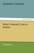 When Valmond Came To Pontiac, Volume 2.