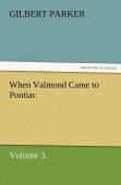 When Valmond Came To Pontiac, Volume 3.