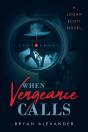 When Vengeance Calls - Preview