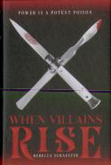 When Villains Rise