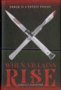 When Villains Rise - Preview