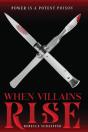 When Villains Rise - Preview