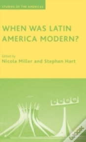 Capa do artigo When Was Latin America Modern?