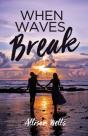 When Waves Break - Preview