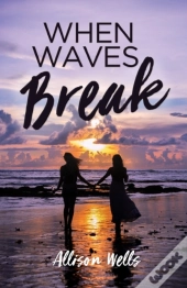 When Waves Break
