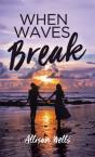 When Waves Break - Preview