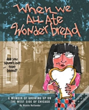 Capa do artigo When We All Ate Wonderbread