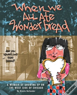 Capa do artigo When We All Ate Wonderbread