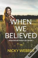 When We Believed