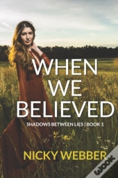 When We Believed
