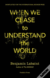 Capa do artigo When We Cease To Understand The World