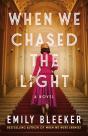 When We Chased The Light - Preview