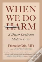 When We Do Harm
