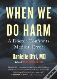 When We Do Harm